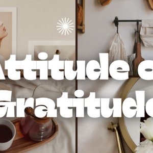 Attitude of gratitude